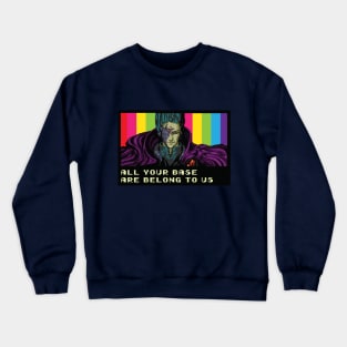 All your base are belong to us Rainbow Crewneck Sweatshirt